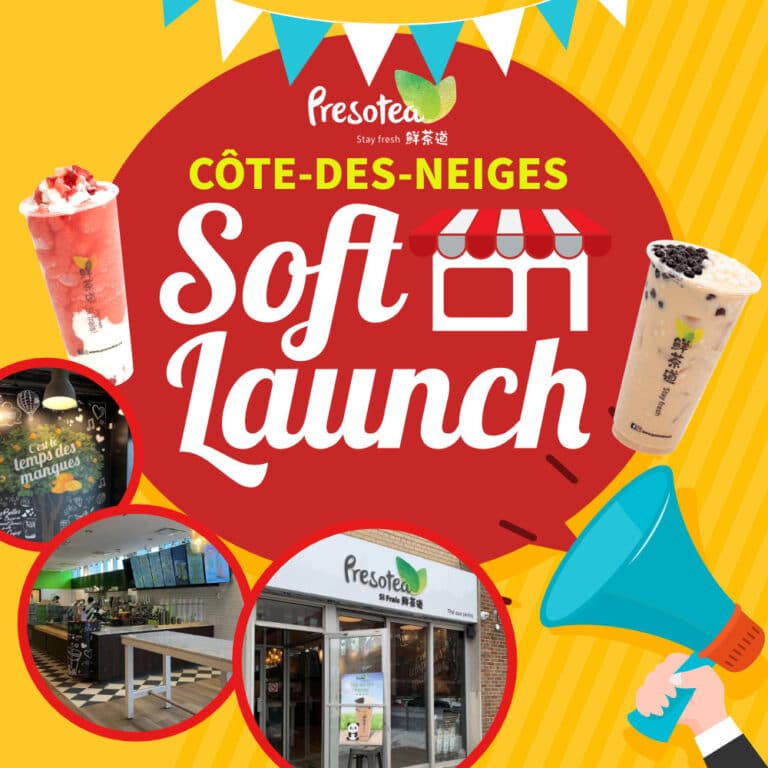 CôteDesNeiges Store Soft Launch 鮮茶道 Presotea Canada